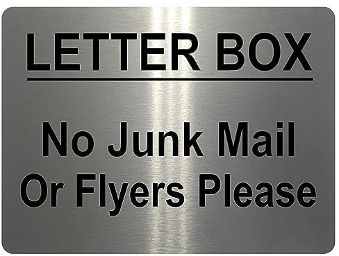 2084 LETTER BOX No Junk Mail Or Flyers Please Door Metal Aluminium Plaque Sign (20x15cm, Brushed Silver)