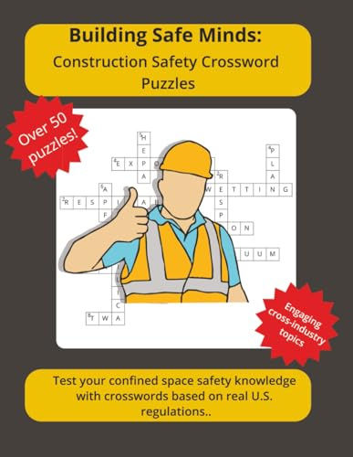 Building Safe Minds: Construction Safety Crossword Puzzles: 8.5 x 11 Large-Format Puzzles for Toolbox Talks and Safety Training (Building Safe Minds Series)