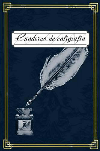 Cuaderno de caligrafía: 120 Plantillas para Practicar y Mejorar tu Caligrafía con Estilo y Elegancia