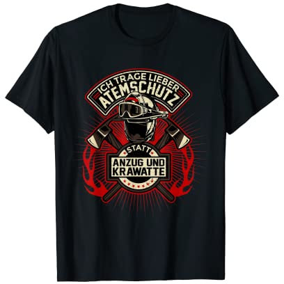 Feuerwehrmann Ich trage lieber Atemschutz Vatertag Feuerwehr T-Shirt