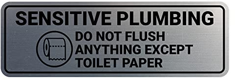 Standard Sensitive Plumbing Do Not Flush Anything Except Toilet Paper Sign (Brushed Silver) - Small