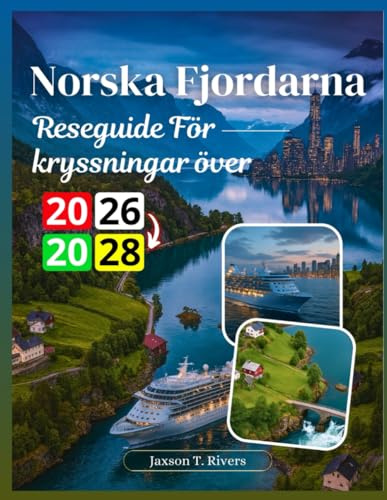 Reseguide För kryssningar över Norska Fjordarna 2026-2028