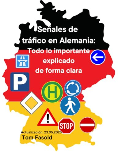 Señales de tráfico en Alemania: Todo lo importante explicado de forma clara
