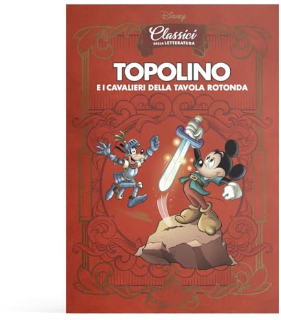 Collezione Classici della Letteratura Disney: Topolino e i cavalieri della tavola rotonda: IV