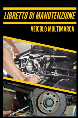 Libretto di manutenzione: veicolo multimarca :: | Libretto per la cura dell'auto con 100 pagine a colori prefabbricate | Adatto a tutti i veicoli | Accessorio per la cura dell'auto