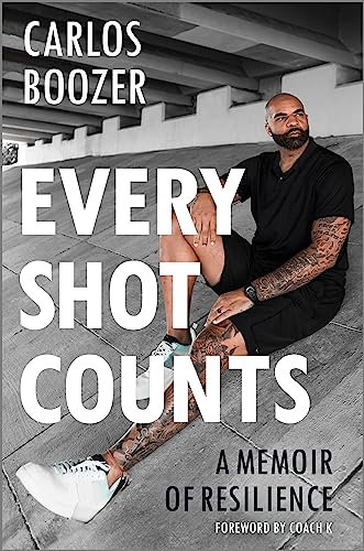 Every Shot Counts: A Memoir of Resilience (English Edition)