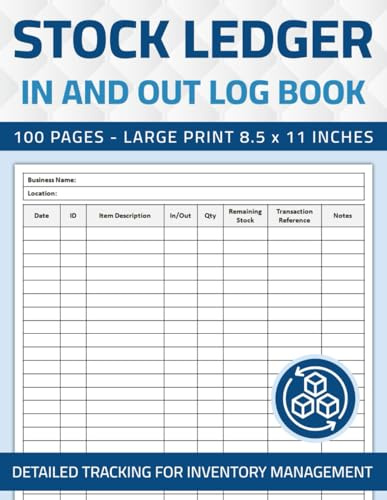 Stock Ledger In and Out Log Book: Inventory Movement Record Logbook