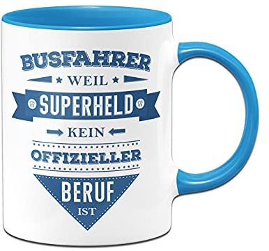 Tassenbrennerei Tasse mit Spruch Busfahrer weil Superheld kein offizieller Beruf ist - Luistige Kaffeetasse als Geschenk (Blau, Busfahrer)