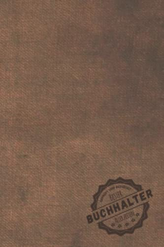 Geprüft und Bestätigt bester Buchhalter aller Zeiten: Notizbuch inkl. To Do Liste | Das perfekte Geschenk für Männer, die die Finanzen macht | Geschenkidee | Geschenke