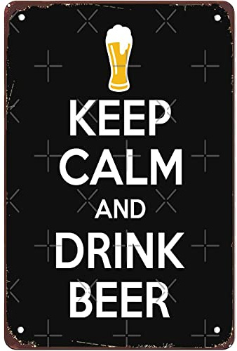 Targa in metallo con scritta in inglese Keep Calm And Drink Beer, stile vintage, per garage, bar, ufficio, regalo, 20,3 x 30,5 cm