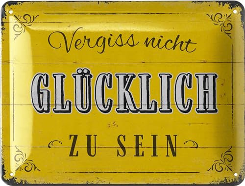 LANOLU Blechschild VERGISS NICHT GLÜCKLICH 15x20cm