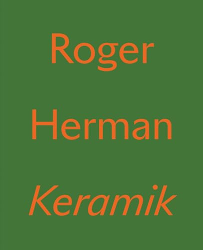 Roger Herman: Keramik /anglais