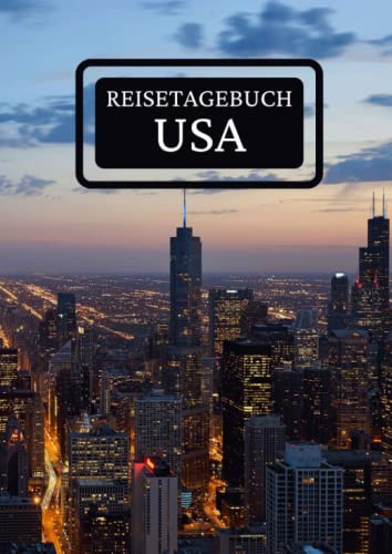 Reisetagebuch USA: zum ausfüllen mit vorgedruckten Seiten für deine Reiseerinnerungen und Reiseplanung (inkl. Notfallkontakte, Checklisten, Budgetplaner uvm.)
