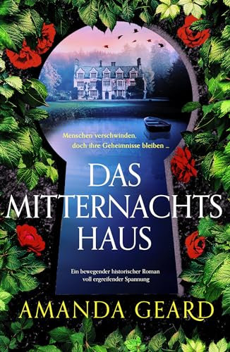 Das Mitternachtshaus: Ein bewegender historischer Roman voll ergreifender Spannung