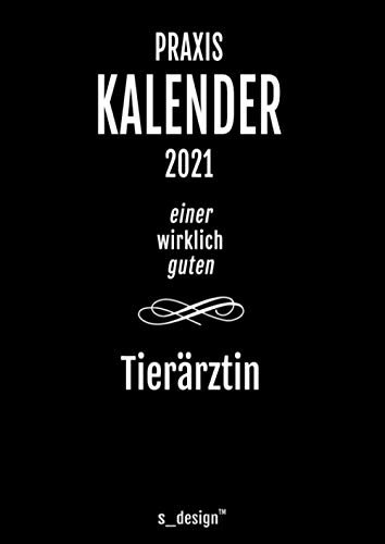 Praxis-Planer / Praxis-Kalender 2021 für Tierärzte / Tierarzt / Tierärztin: Detaillierter DIN A4 Termin-Kalender / Tages-Planer von 7:00 bis 21:00 Uhr, 4 Termine pro Stunde für Kunden-Termine
