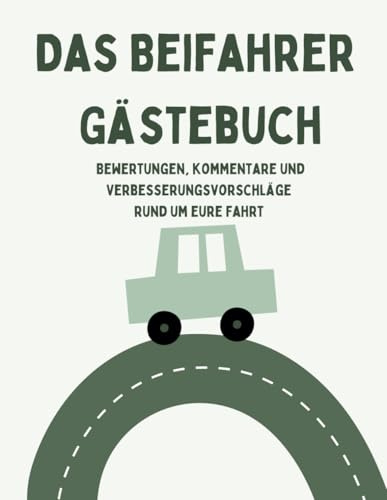 Das Beifahrer-Gästebuch: Bewertungen, Kommentare und Verbesserungsvorschläge rund um eure Fahrt