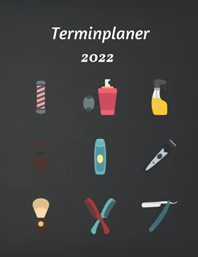 Terminplaner 2022: Terminbuch Friseur Salon mit viertelstündiger Einteilung für Termine | Tagesplaner Januar bis Dezember 2022 | Terminkalender mit ... bis 23h Tag | 1 Woche auf 2 Seiten mit Zeit |