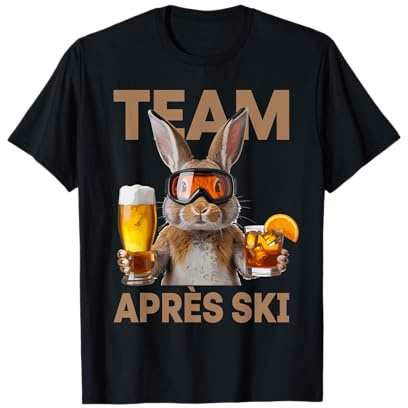 Team Après Ski Lustiger Hase Skifahren Bier Cocktail Party T-Shirt