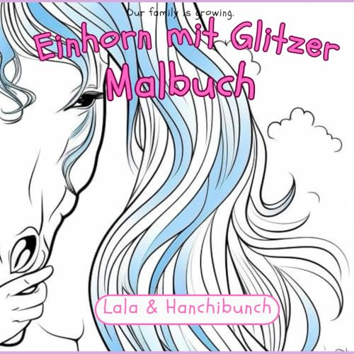 Glitzerzauber Malblock Einhörner: Mit 20 Glitzerseiten Malbuch ab 3. Jahren Mädchen Malbuch Einhorn Bunte Effekte