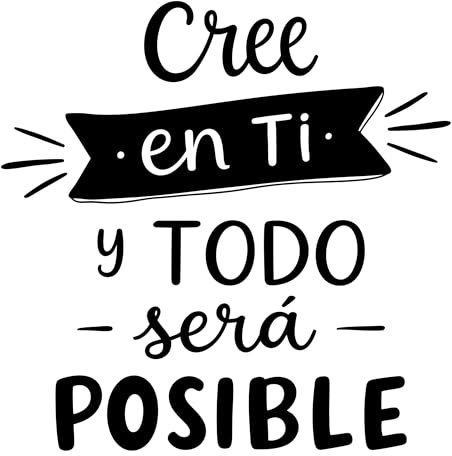 Vinilo Adhesivo Decorativo para Pared, Pegatina con Frase Motivadora Cree en Ti y Todo Será Posible para Hogar, Habitación o Estudio (Negro, 20 x 20 cm)