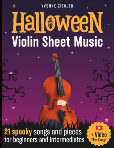 Halloween Violin Sheet Music: 21 spooky songs and pieces for beginners and intermediates (+ Video Play-Alongs)