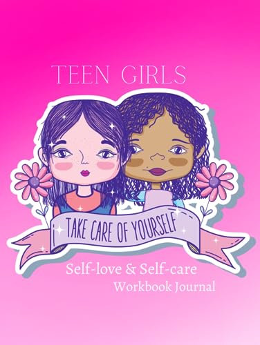 Take care of yourself: Self-love & Self-care Workbook Journal