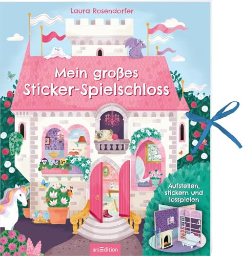 Mein großes Sticker-Spielschloss: Aufstellen, stickern und losspielen | Innovative Kombination aus Puppenhaus & Stickerbuch, mit 250 Aufklebern | für Kinder ab 4 Jahren (Sticker-Spielhaus)