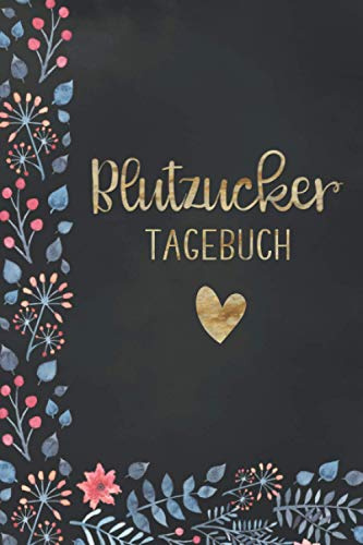 Blutzucker Tagebuch: Diabetes Tagebuch zum Ausfüllen | mit vorgefertigten Feldern für eine übersichtliche Dokumentation | für 1 Jahr