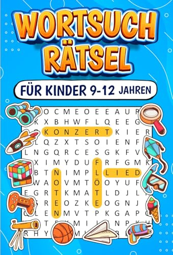 Wortsuchrätsel für Kinder 9-12 Jahren: 100 Thematische Puzzles mit Steigender Schwierigkeit, Großen Schriften und Bezaubernden Bildern - mit Lösungen | Rätselbuch Für Mädchen & Jungen
