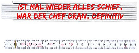 Interluxe Zollstock Spruch Ist mal wieder alles schief, war der Chef dran! Geschenk Kollegen Lustig