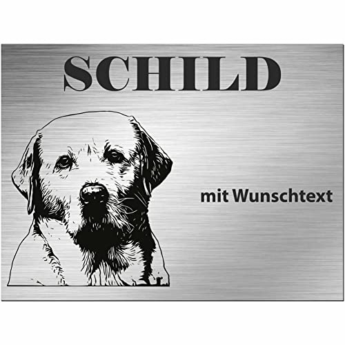 INDIGOS UG - Schilder selbst gestalten Labrador - Wunschtext personalisiert - Aluverbundplatte Edelstahllook - ab 20x15 cm - Spruch - Deko Geschenkidee für Ihren Hund - Zaun - Türschild