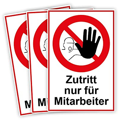 STROBO 3 Stück Zutritt für Mitarbeiter Hinweisschild | Stabile 3mm Hartschaumplatte als 30x20cm Schild mit UV-Schutz für den Außenbereich und Innenbereich