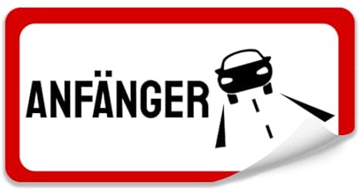 Finest Folia Fahranfänger Aufkleber Anfänger Sticker für Auto Motorrad Bus LKW Anfängerin Autoaufkleber wetterfest selbstklebend R214 (Motiv 14)
