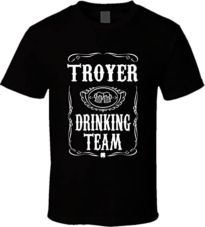 Troyer Drinking Team Tee Last Name Family Reunion Gift Idea T Shirt L Black