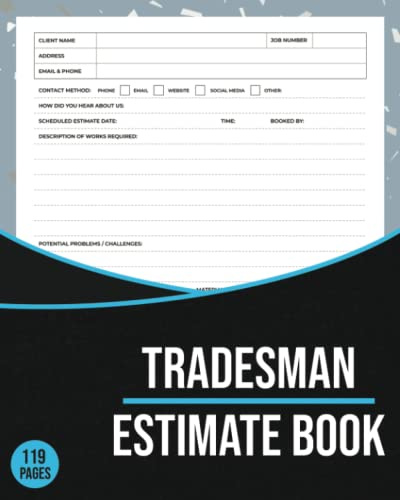 Tradesman Estimate Book: Job Estimate Planner | 80 Detailed Quote Pages + 40 Dedicated Sketch Pages - Designed for Skilled Professionals