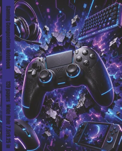 Gaming Composition Notebook for Boys: Wide Ruled Gamer School Notebook for Kids Paperback 7.50 x 9.25 in 120 pages