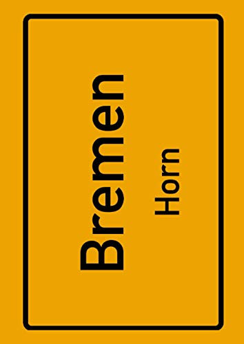 Bremen Horn: Deine Stadt, deine Region, deine Heimat! | Notizbuch DIN A4 liniert 120 Seiten Geschenk