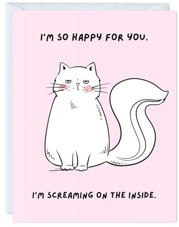 Sarcastic Congratulations Card – Funny Greeting Card by Aly Lou | Graduation, Milestone, Birthday, Job Promotion, Wedding Celebration, New Home, General Congrats, Him, Her, Friend | Blank Inside (I’m So Happy For You. I’m Screaming On The Inside.)