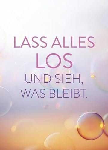 Magnet - Lass alles los und sieh was bleibt: Kühlschrankmagnet - Maße (BxH): 65 x 90mm