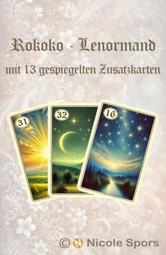Rokoko Lenormand - Nicole Spors Lenormandkartendeck mit 13 zusätzlich gespiegelten Karten