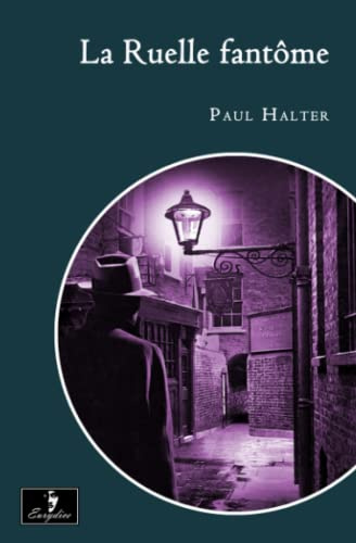La Ruelle Fantôme