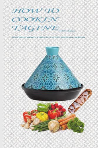 HOW TO COOKING TAGINE: how to cooking tagine with chicken