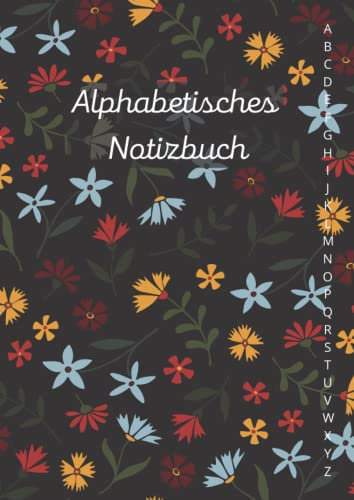 Alphabetisches Notizbuch: A4 liniert mit alphabetischen Registerkarten von A bis Z und Inhaltsverzeichnis