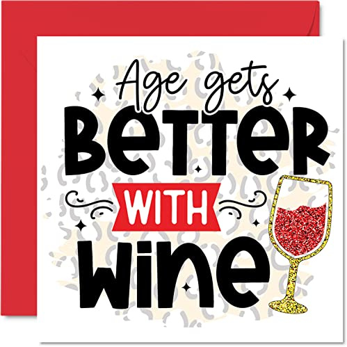 Stuff4 Lustige Geburtstagskarten für Frauen und Männer, Better With Wine | Humor Geburtstagskarte für Vater Mutter Schwester Bruder Sohn Tochter Nan Opa 145 mm Grußkarten Witz zum 30. 40. 50. 60