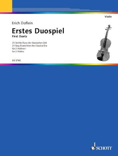 Erstes Duospiel: 21 leichte Duos der klassischen Zeit. 2 Violinen (1. Lage). Spielpartitur.