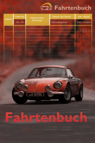 Fahrtenbuch A5: Zur private und geschäftliche Nutzung | Fahrtenbuch 111 Seiten für 2160 Fahrten | logbook