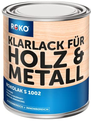 ROKO Klarlack für Holz und Metall - Glänzend - Farbloser Schutzanstrich als Finishschicht oder alleiniger Anstrich - 0,7 Liter