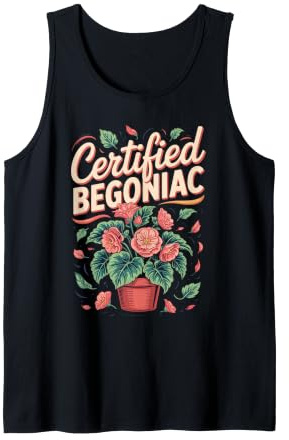 Certified Begoniac Begonia Houseplant Plant Lover Tank Top