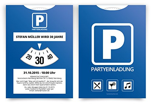 Kartenmachen.de Einladungen (10 Stück) als Parkscheibe Geburtstag Karten Einladungskarten mit eigenem Text