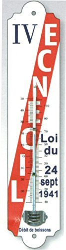 THERMOMETRE DECO METAL SERIGRAPHIE LICENCE IV LOI DU 24 SEPTEMBRE 1941